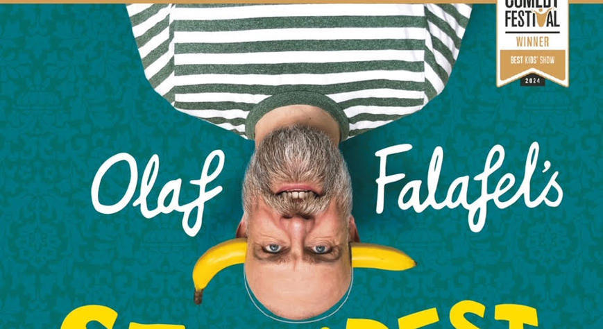Exeter Comedy Festival - OLAF FALAFEL’S STUPIDEST SUPER STUPID SHOW SO FAR