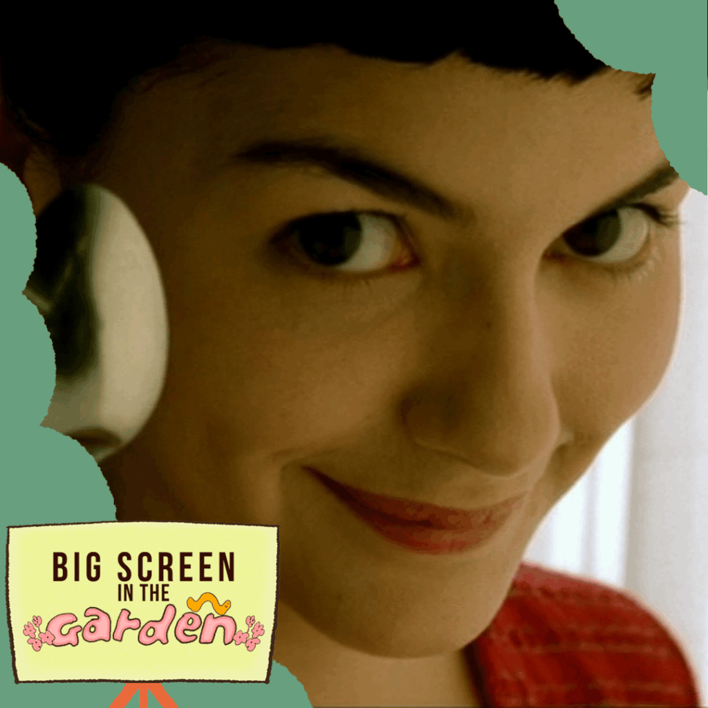 Big Screen in the Garden: Amelie